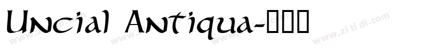 Uncial Antiqua字体转换